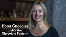 Hotel Chocolat: Inside the Chocolate Factory