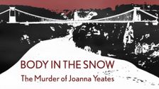 Body In The Snow: The Murder of Joanna Yeates