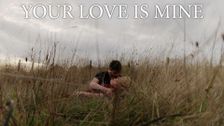 Your Love Is Mine