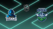 S2026 E49: Gold Coast Titans vs Canberra Raiders