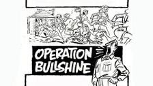 Operation Bullshine