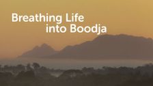 Breathing Life into Boodja