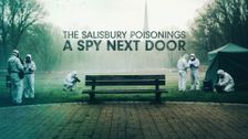 The Salisbury Poisonings: A Spy Next Door