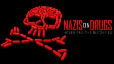 Nazis on Drugs: Hitler and the Blitzkrieg
