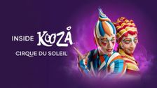 Inside KOOZA by Cirque du Soleil