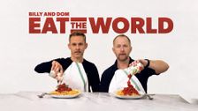 Billy and Dom Eat the World