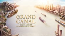 The Grand Canal: China and Its Wondrous Waterway