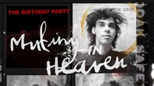 Mutiny in Heaven: The Birthday Party