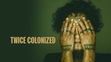 Twice Colonized