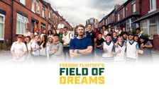 Freddie Flintoff's Field of Dreams