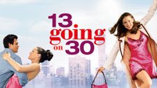 13 Going on 30
