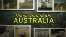 Things That Made Australia