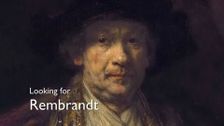 Looking for Rembrandt
