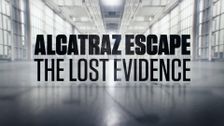 Alcatraz Escape: The Lost Evidence