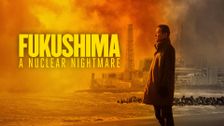 Fukushima: A Nuclear Nightmare
