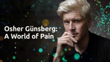 Osher Günsberg: A World of Pain