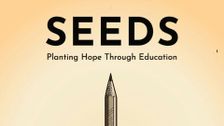 Seeds: Planting Hope Through Education