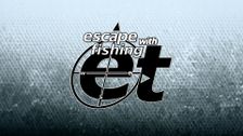 Escape Fishing with ET