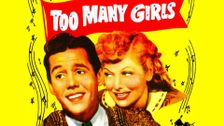 Too Many Girls