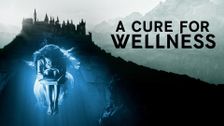 A Cure for Wellness