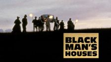 Black Man's Houses