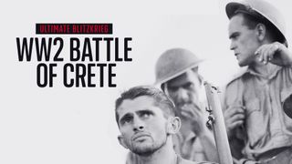 Ultimate Blitzkrieg: WWII Battle of Crete