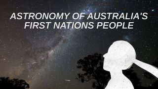 Astronomy of Australia's First Nations People