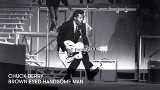 Chuck Berry: Brown-Eyed Handsome Man