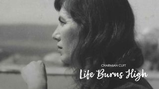 Charmian Clift: Life Burns High