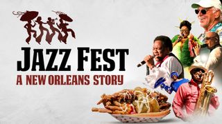 Jazz Fest: A New Orleans Story