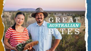 Adam & Poh's Great Australian Bites