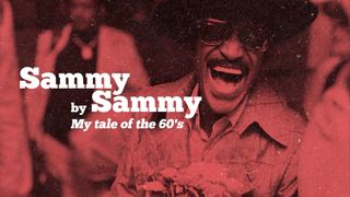 Sammy By Sammy: My Tale of the 60s