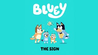 Bluey: The Sign