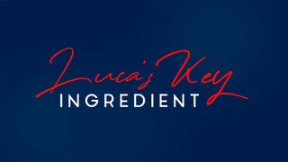 Luca's Key Ingredient