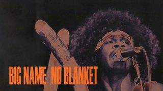 Big Name No Blanket