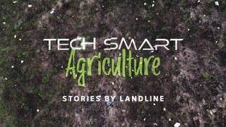 Tech Smart Agriculture
