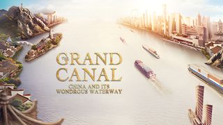 The Grand Canal: China and Its Wondrous Waterway