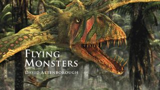 Flying Monsters with David Attenborough