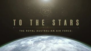 To the Stars: 100 Years of the RAAF