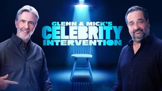 Glenn & Mick's Celebrity Intervention