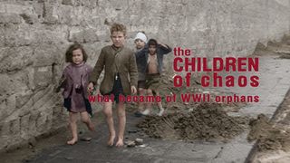 Children of Chaos: What Became of WW2 Orphans