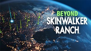 Beyond Skinwalker Ranch