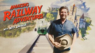 Amazing Railway Adventures Nick Knowles