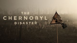 The Chernobyl Disaster