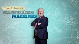 Tony Robinson's Marvellous Machines