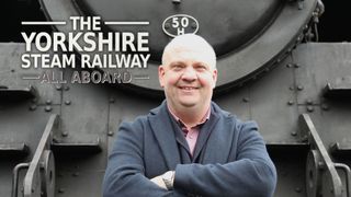 The Yorkshire Steam Railway: All Aboard