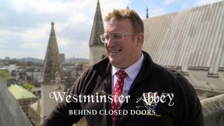 Westminster Abbey: Behind Closed Doors