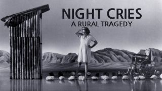 Night Cries: A Rural Tragedy