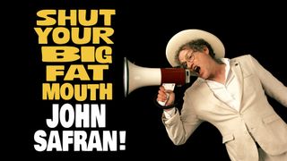 Shut Your Big Fat Mouth John Safran