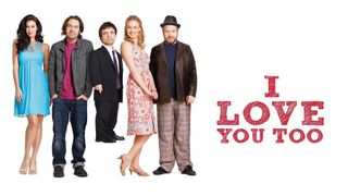 I Love You Too